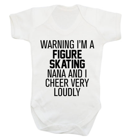 Warning I'm a figure skating nana and I cheer very loudly Baby Vest white 18-24 months