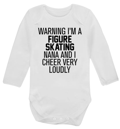 Warning I'm a figure skating nana and I cheer very loudly Baby Vest long sleeved white 6-12 months