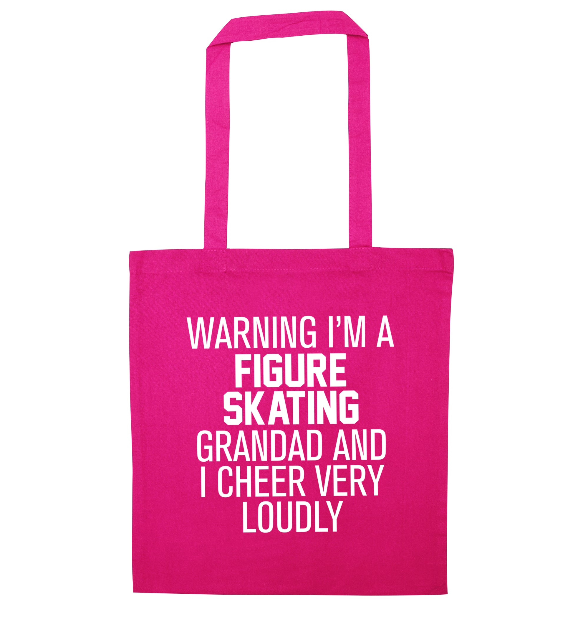 Warning I'm a figure skating grandad and I cheer very loudly pink tote bag