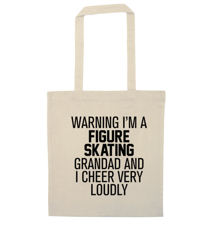 Warning I'm a figure skating grandad and I cheer very loudly natural tote bag