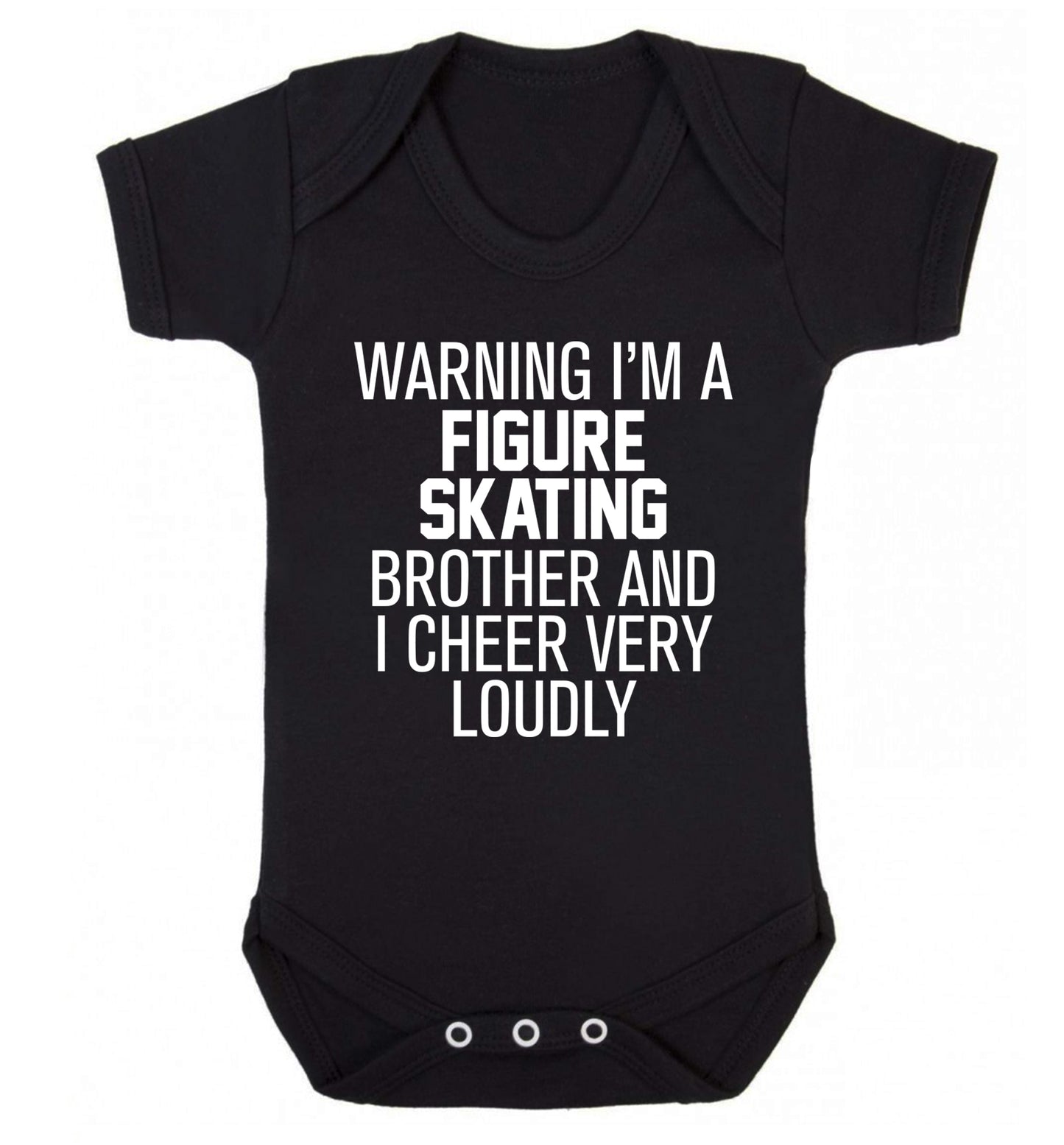 Warning I'm a figure skating brother and I cheer very loudly Baby Vest black 18-24 months