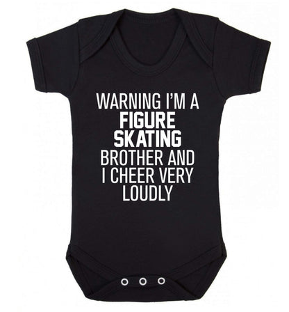 Warning I'm a figure skating brother and I cheer very loudly Baby Vest black 18-24 months