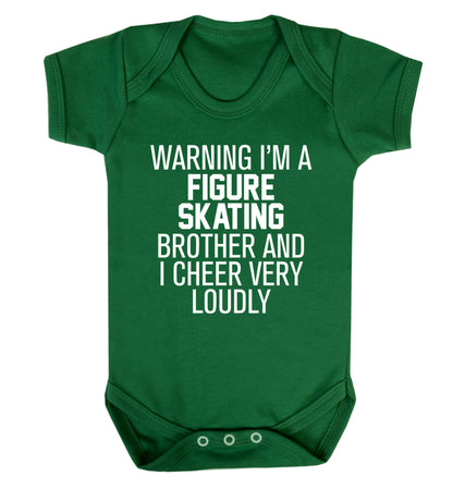 Warning I'm a figure skating brother and I cheer very loudly Baby Vest green 18-24 months