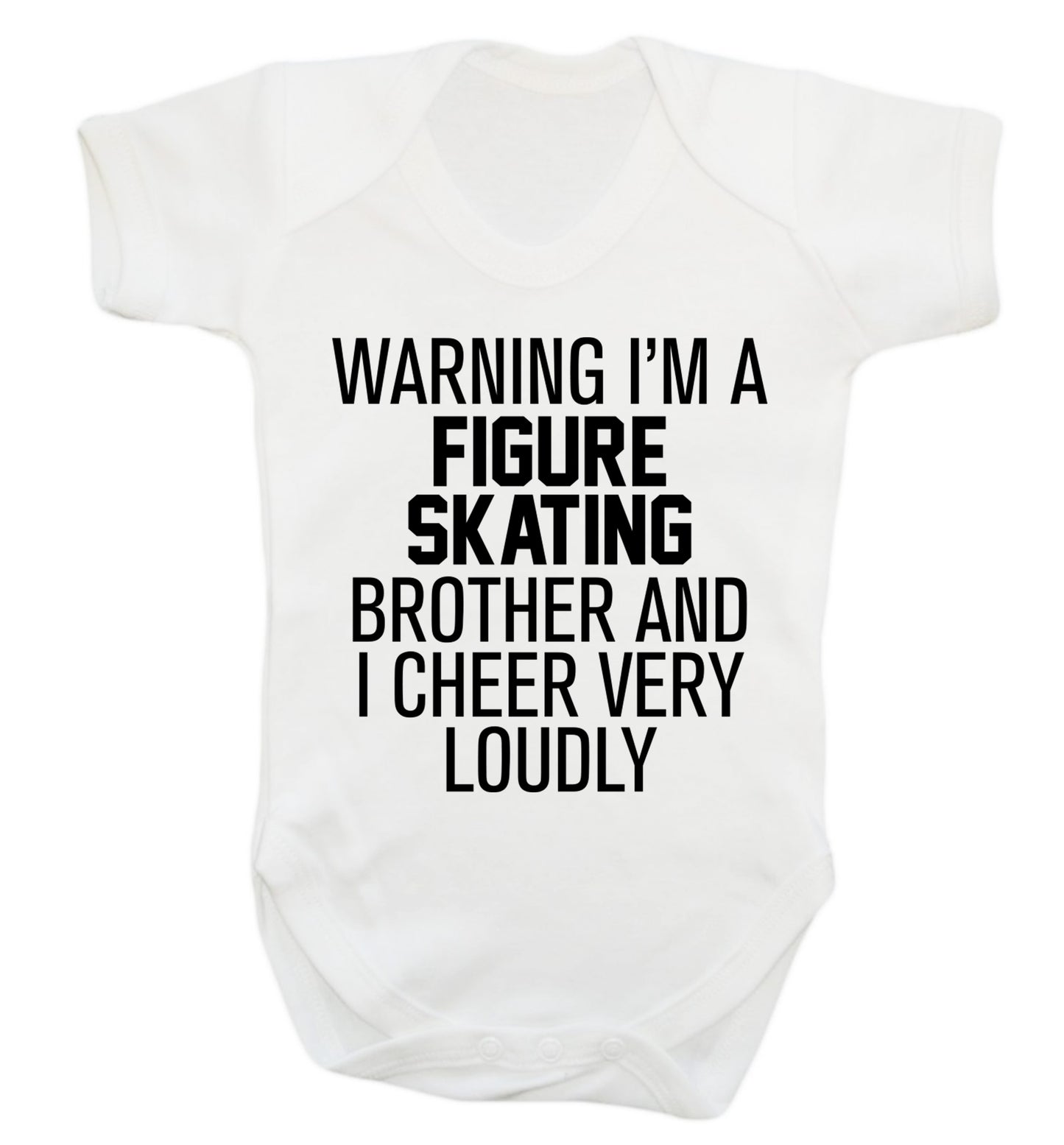 Warning I'm a figure skating brother and I cheer very loudly Baby Vest white 18-24 months