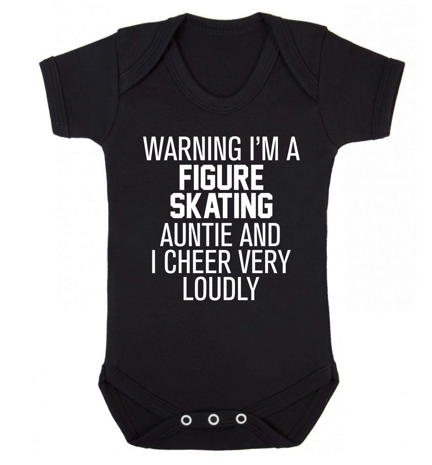 Warning I'm a figure skating auntie and I cheer very loudly Baby Vest black 18-24 months