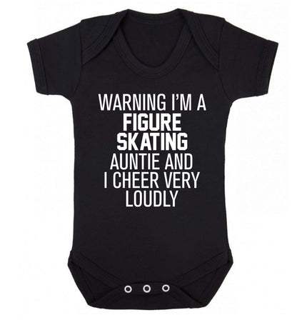 Warning I'm a figure skating auntie and I cheer very loudly Baby Vest black 18-24 months