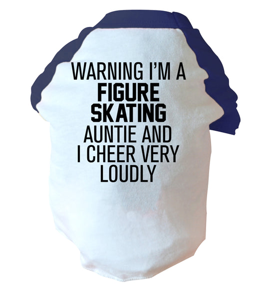 Warning I'm a figure skating auntie and I cheer very loudly large blue dog vest
