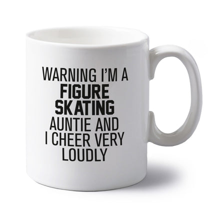 Warning I'm a figure skating auntie and I cheer very loudly left handed white ceramic mug 