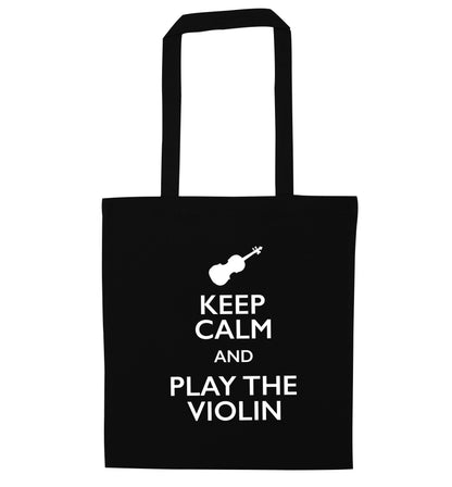 Keep calm and play the violin black tote bag