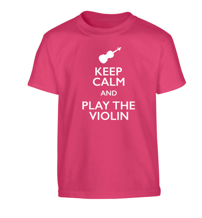 Keep calm and play the violin Children's pink Tshirt 12-13 Years