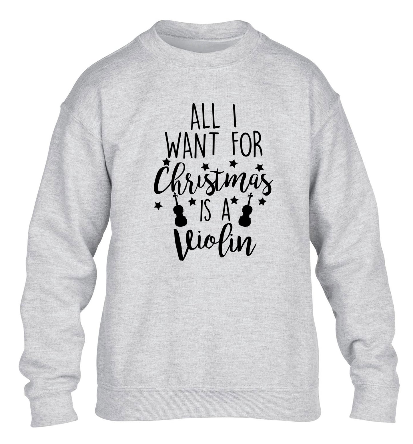 All I Want For Christmas is a Violin children's grey sweater 12-13 Years