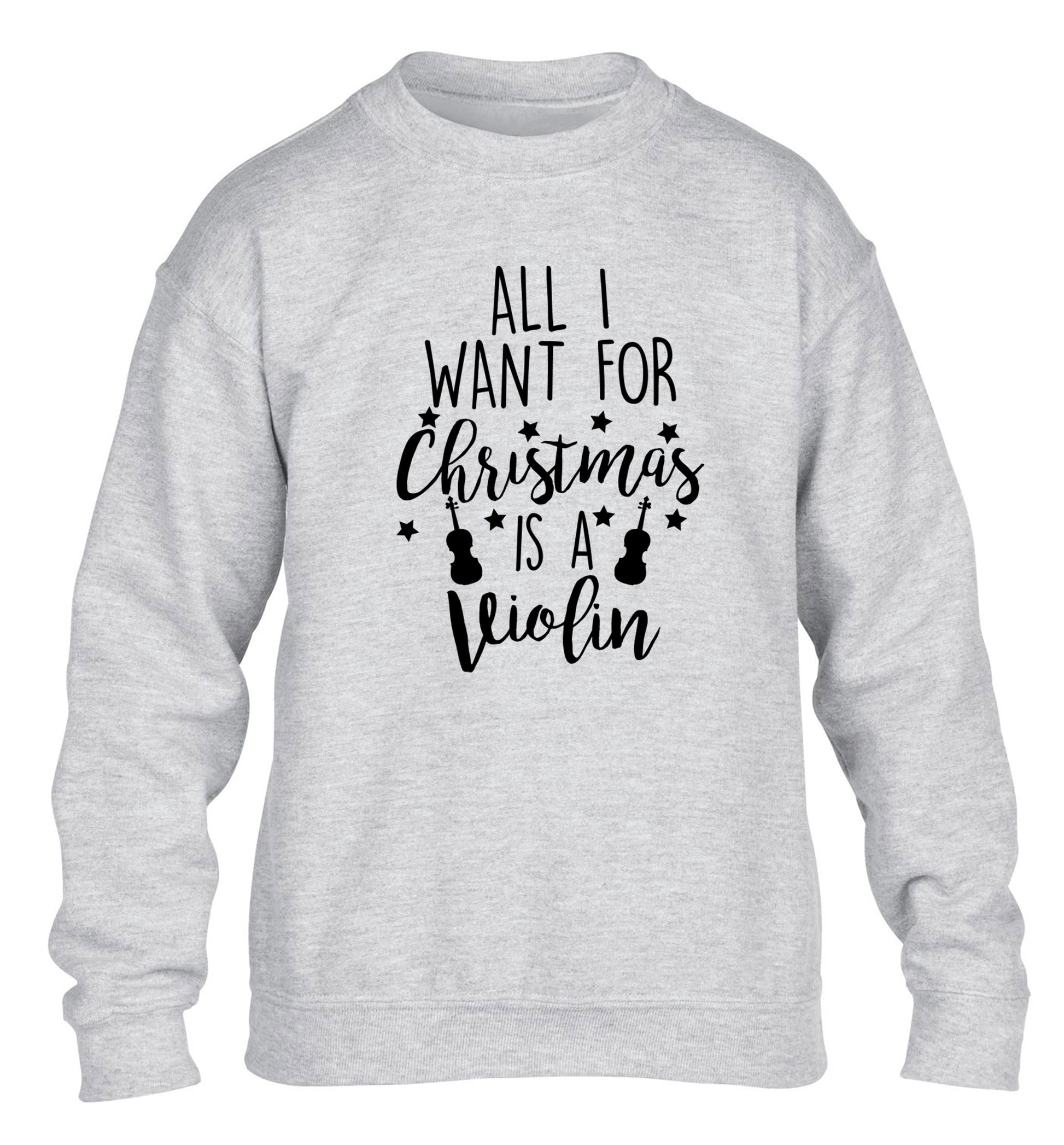 All I Want For Christmas is a Violin children's grey sweater 12-13 Years