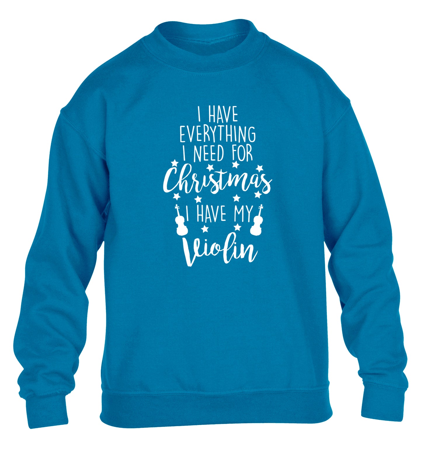 I have everything I need for Christmas I have my violin children's blue sweater 12-13 Years