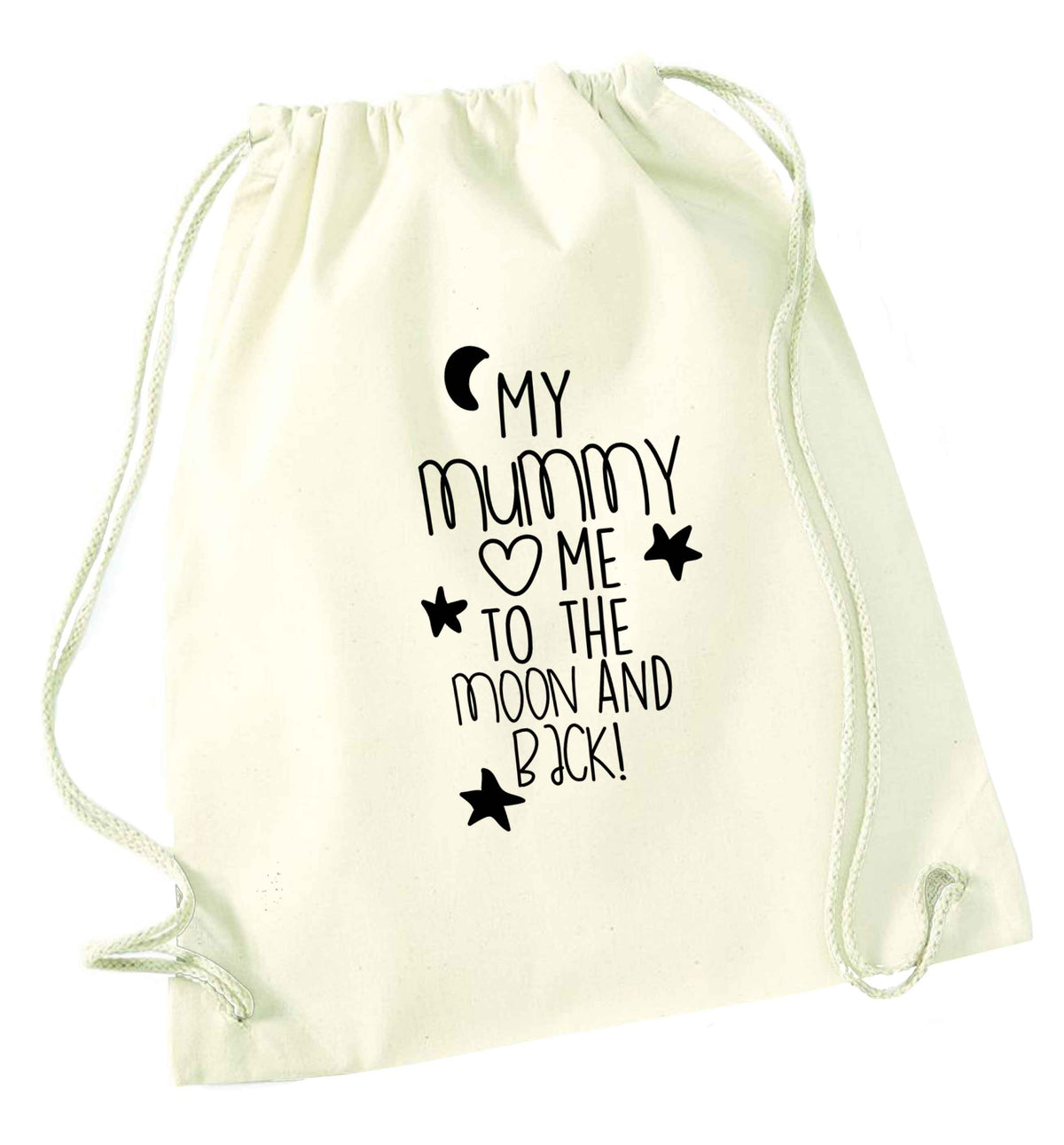 My mum loves me to the moon and back natural drawstring bag