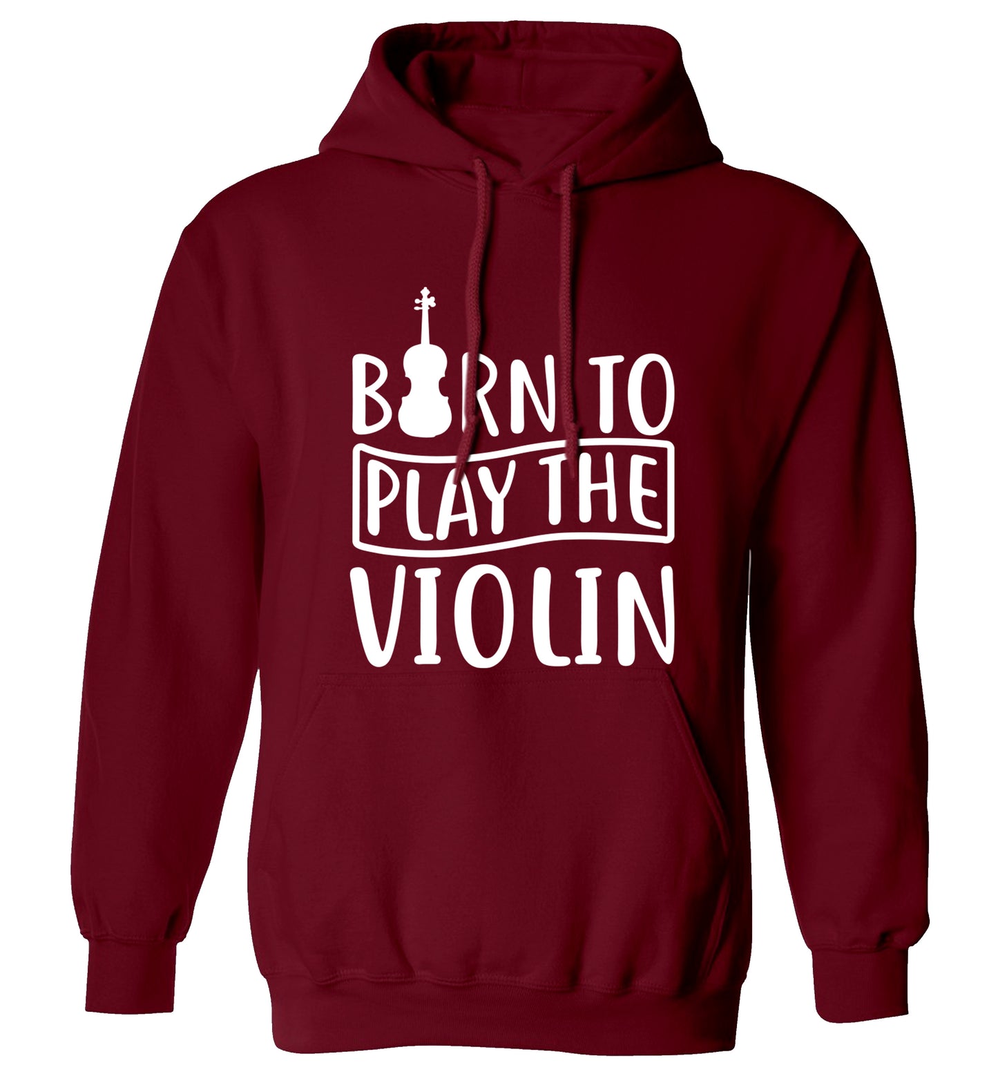 Born to Play the Violin adults unisex maroon hoodie 2XL
