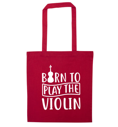 Born to Play the Violin red tote bag