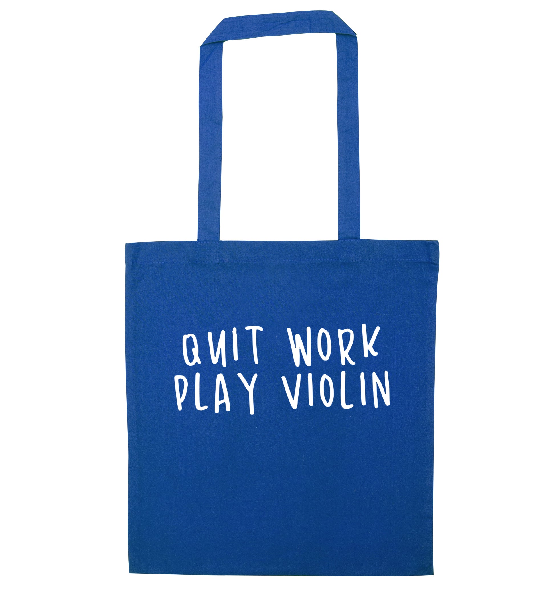 Quit work play violin blue tote bag