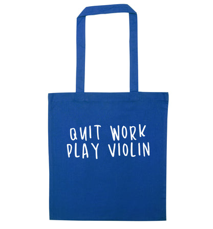 Quit work play violin blue tote bag