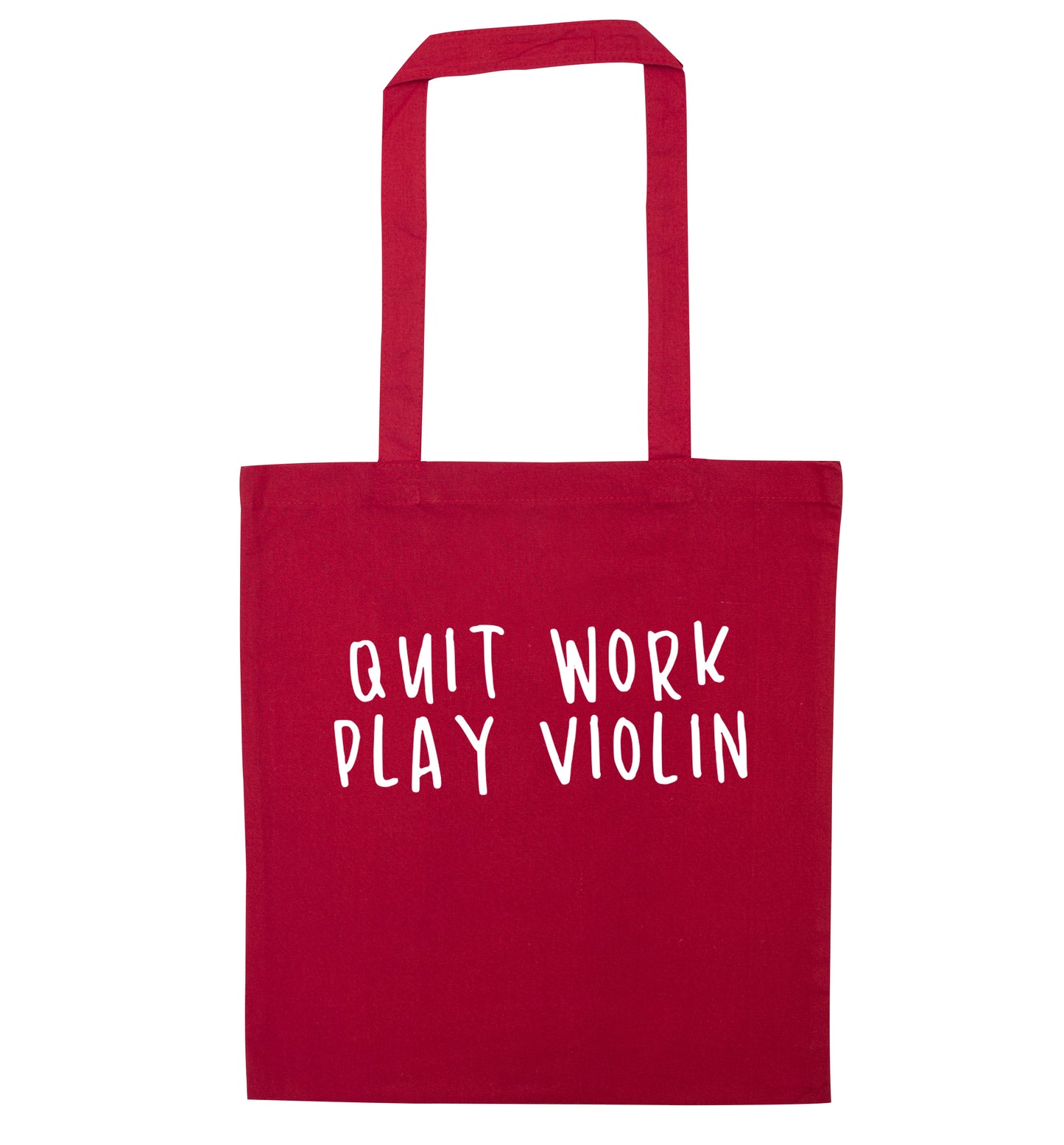Quit work play violin red tote bag