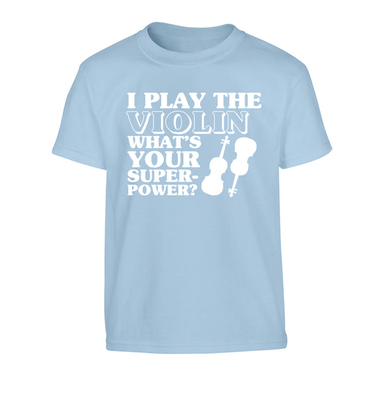 I Play Violin What's Your Superpower? Children's light blue Tshirt 12-13 Years