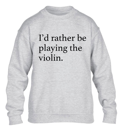 I'd rather be playing the violin children's grey sweater 12-13 Years