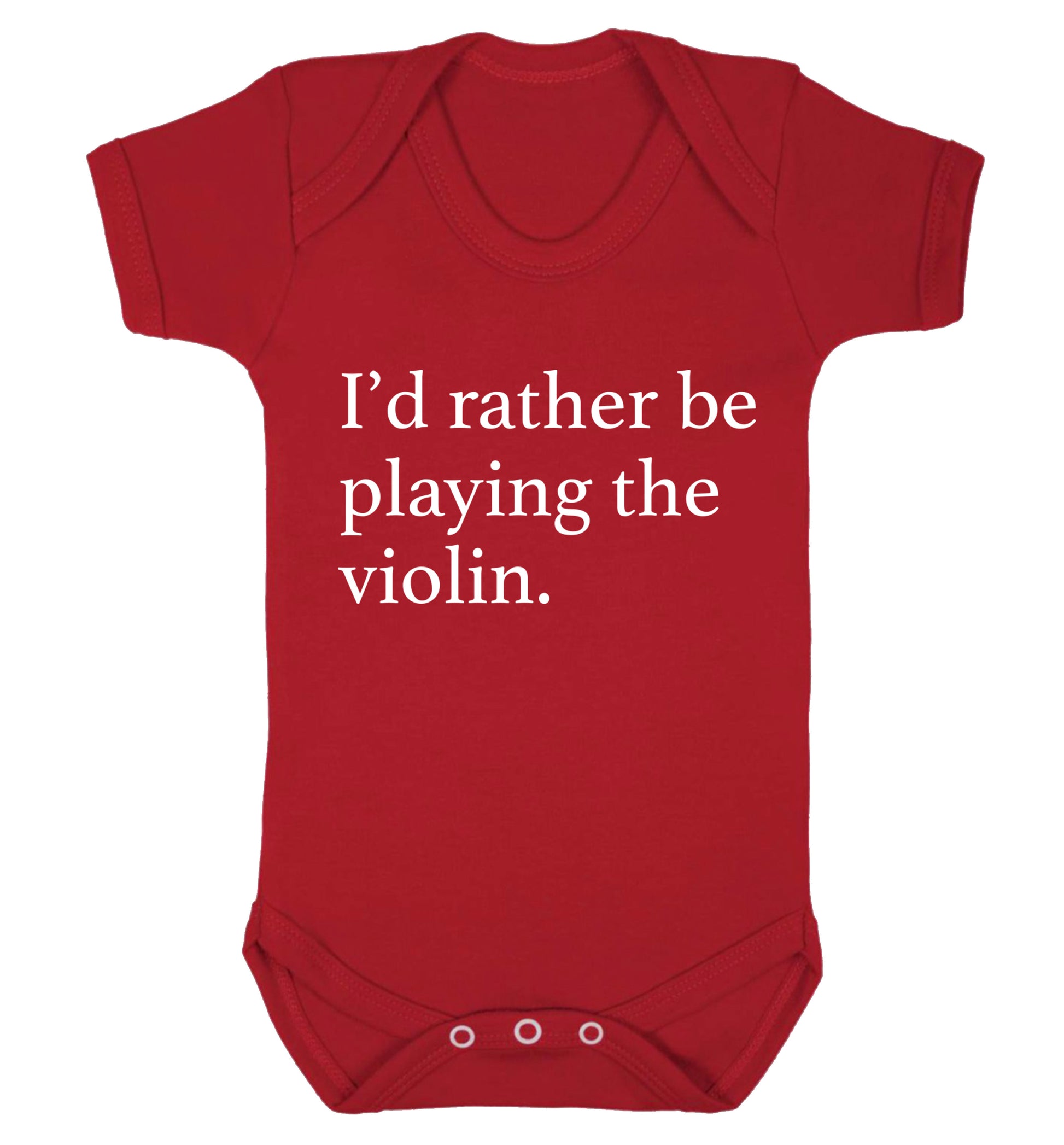 I'd rather be playing the violin Baby Vest red 18-24 months