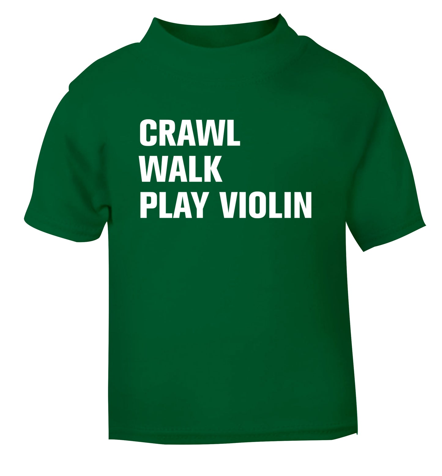 Crawl Walk Play Violin green Baby Toddler Tshirt 2 Years