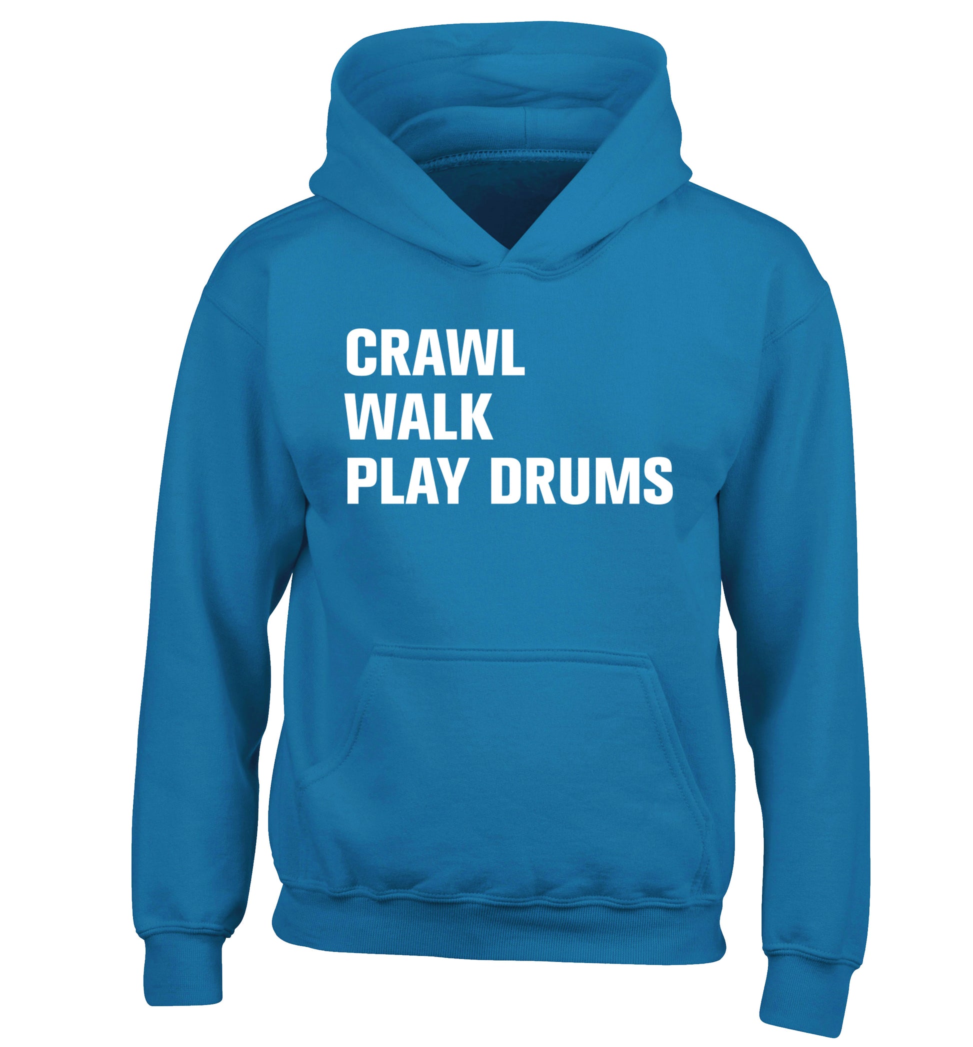 Crawl walk play drums children's blue hoodie 12-13 Years