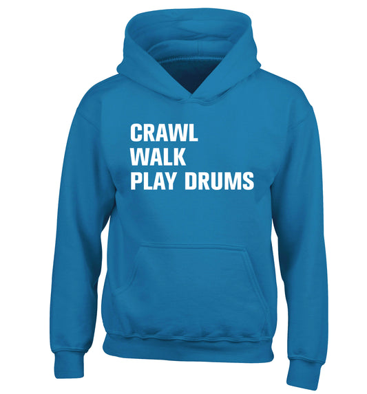 Crawl walk play drums children's blue hoodie 12-13 Years