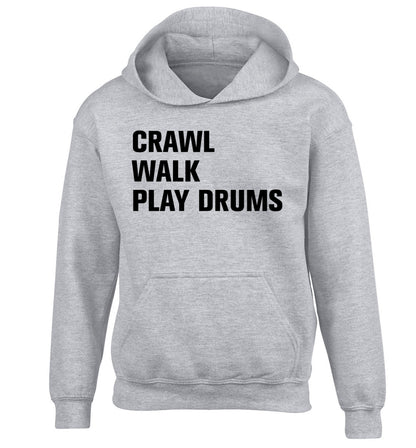 Crawl walk play drums children's grey hoodie 12-13 Years