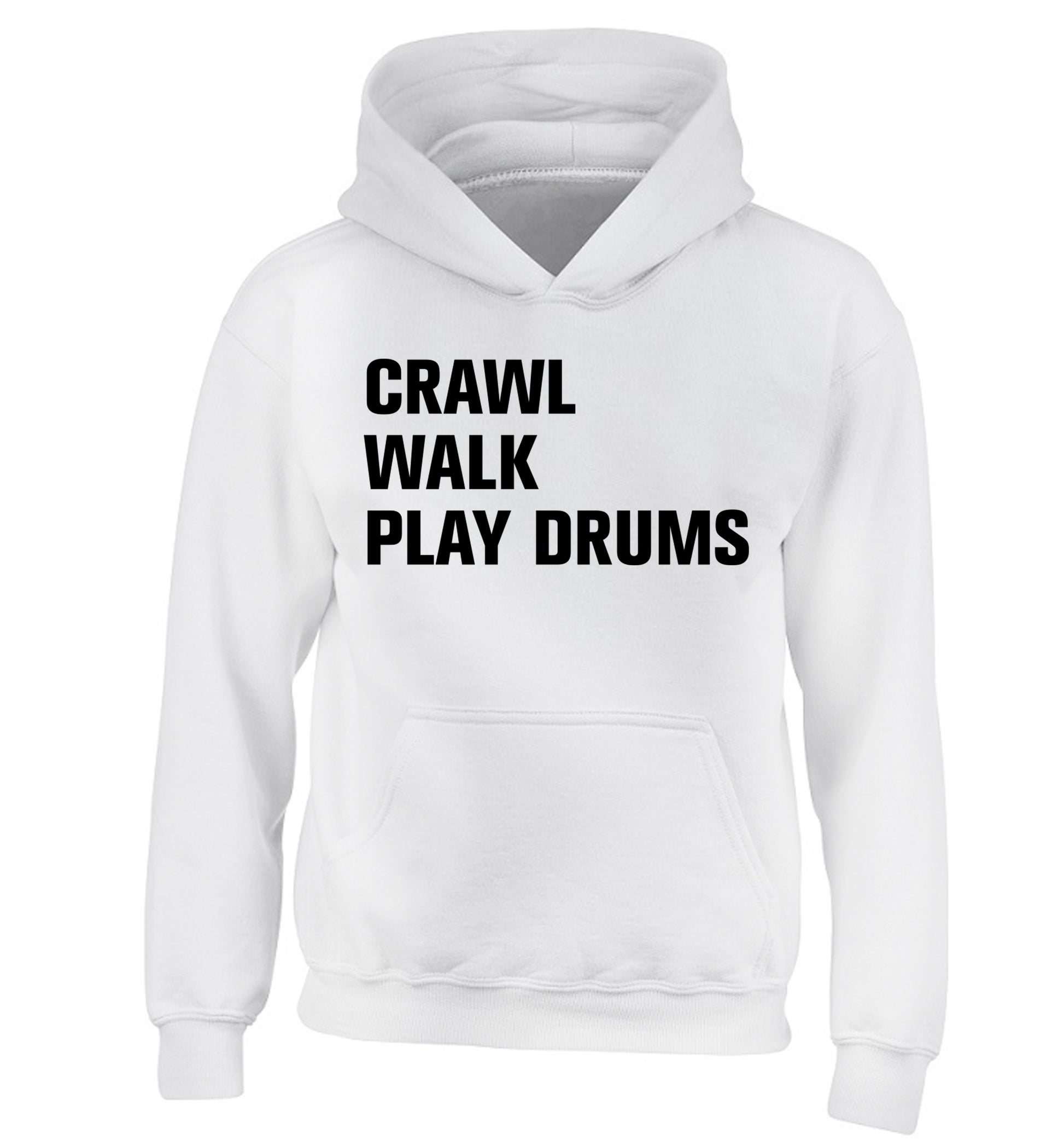 Crawl walk play drums children's white hoodie 12-13 Years