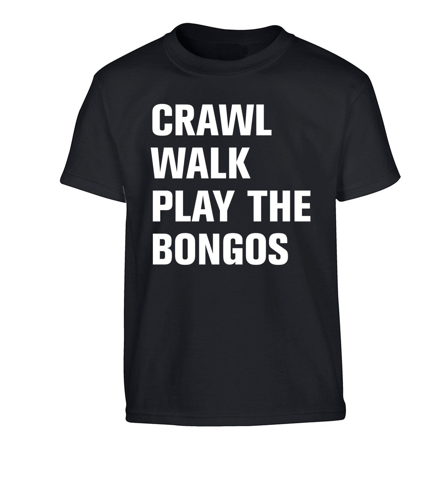 Crawl Walk Play Bongos Children's black Tshirt 12-13 Years
