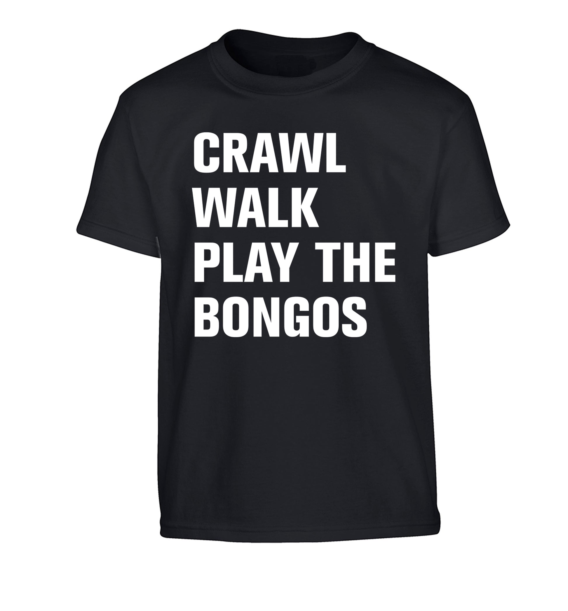 Crawl Walk Play Bongos Children's black Tshirt 12-13 Years