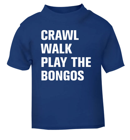 Crawl Walk Play Bongos blue Baby Toddler Tshirt 2 Years