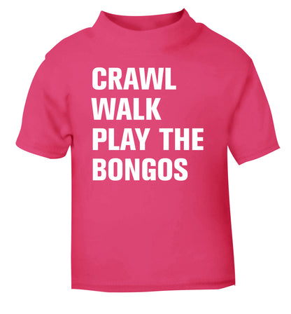 Crawl Walk Play Bongos pink Baby Toddler Tshirt 2 Years