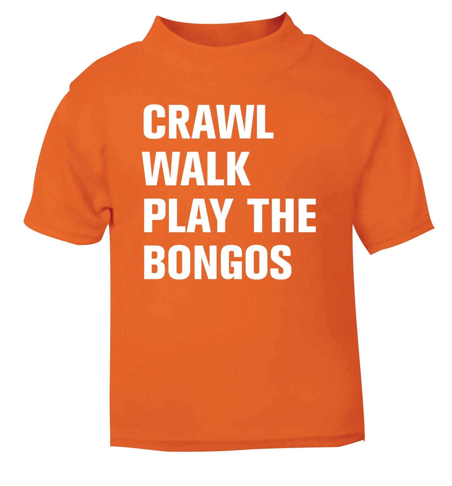 Crawl Walk Play Bongos orange Baby Toddler Tshirt 2 Years