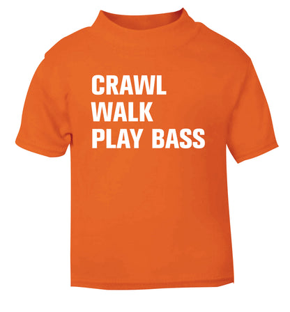 Crawl Walk Play Bass orange Baby Toddler Tshirt 2 Years
