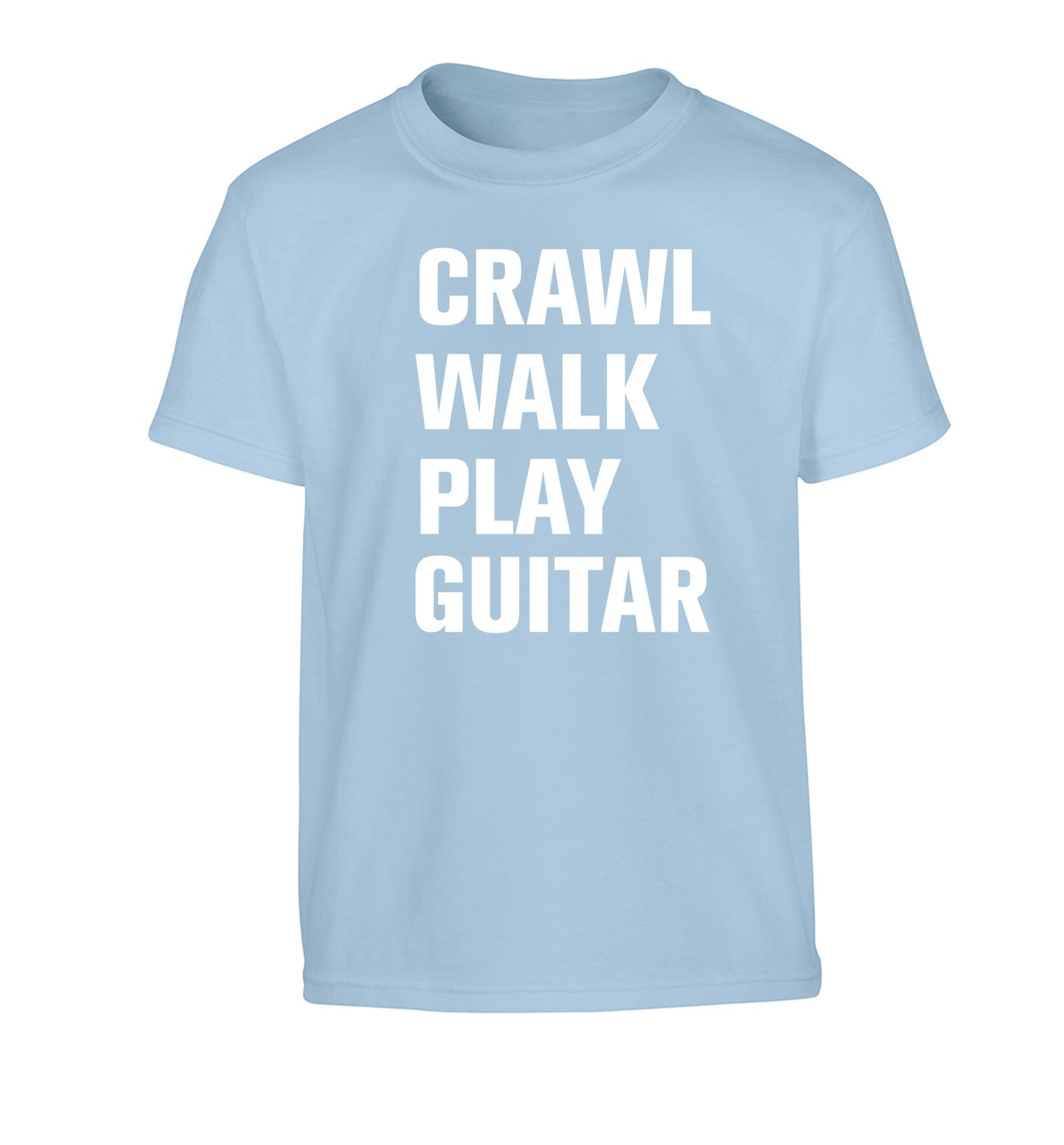 Crawl walk play guitar Children's light blue Tshirt 12-13 Years