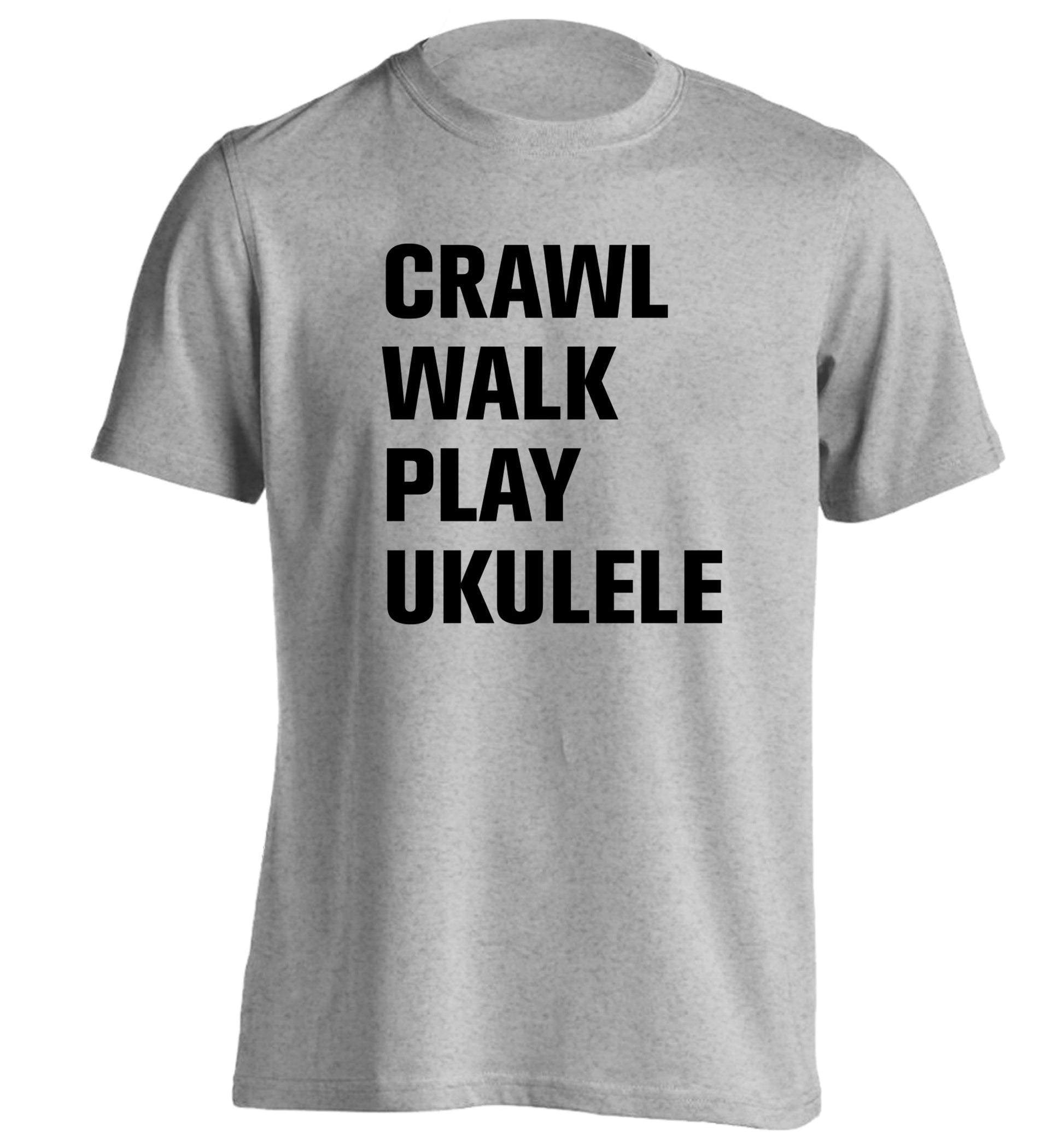 Crawl walk play ukulele adults unisex grey Tshirt 2XL
