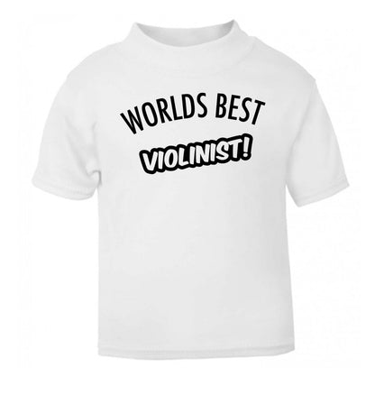 Worlds best violinist white Baby Toddler Tshirt 2 Years