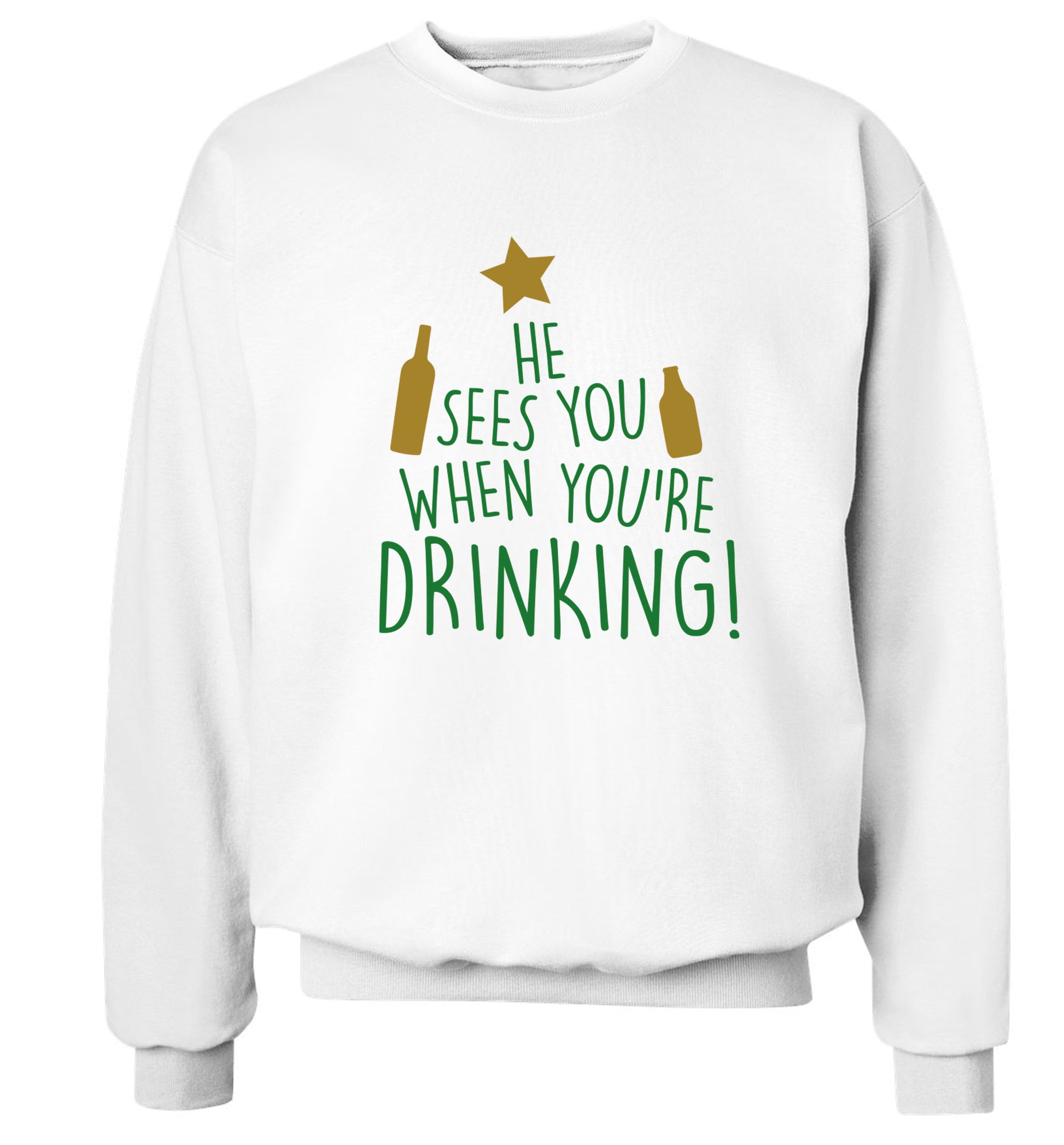 He sees you when you're drinking Adult's unisex white Sweater 2XL