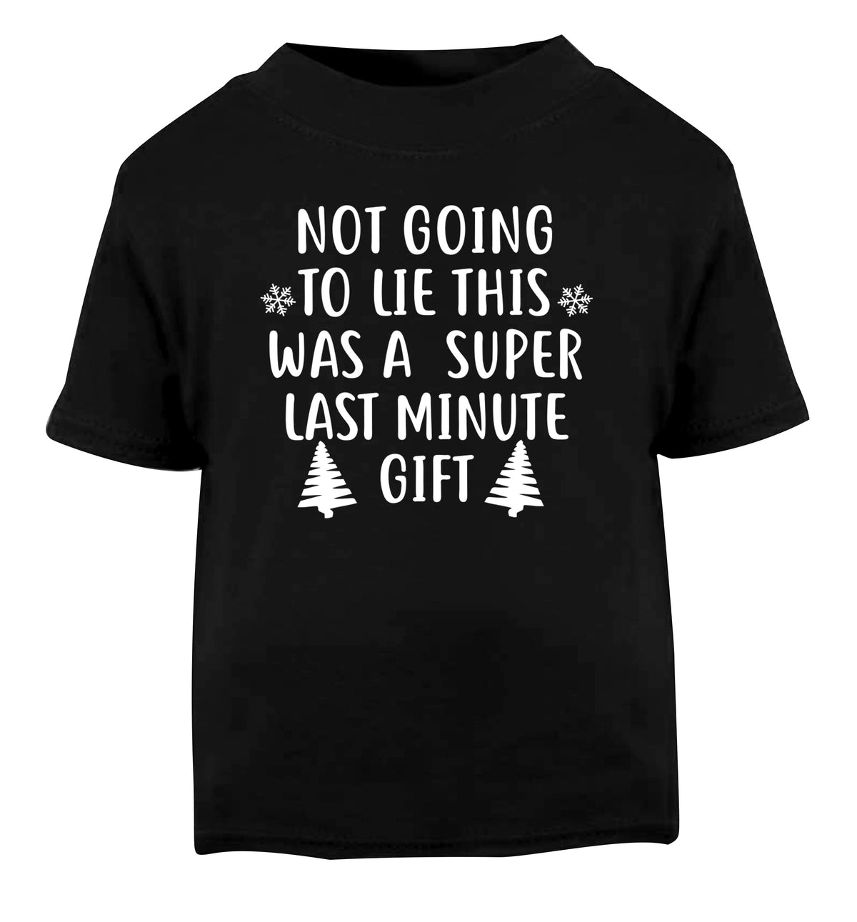 Not going to lie this was a super last minute gift Black Baby Toddler Tshirt 2 years