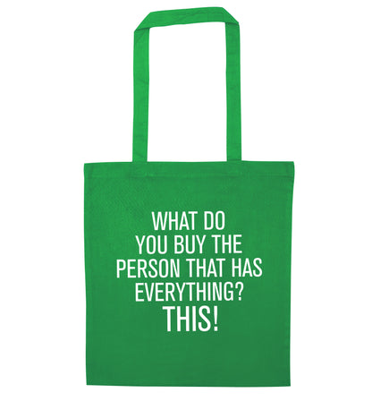 What do you buy the person that has everything? This! green tote bag