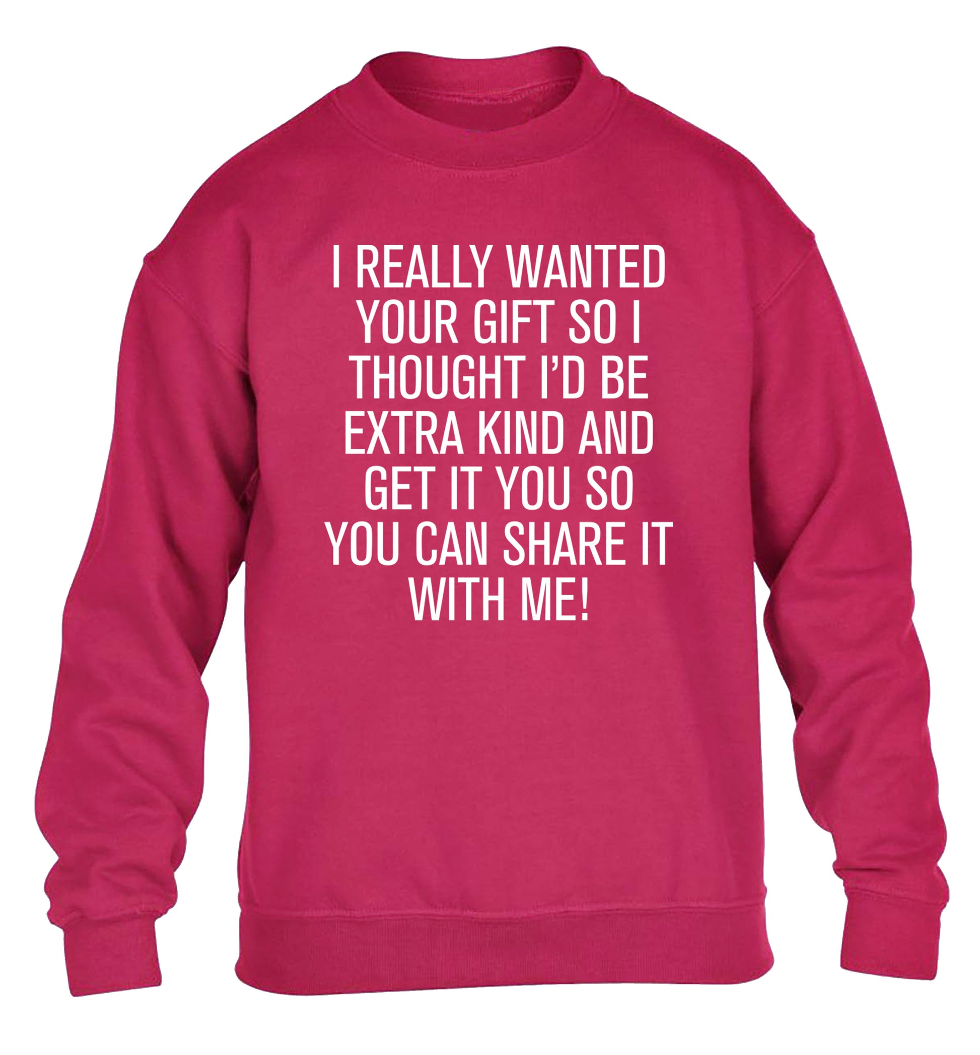 I really wanted your gift children's pink sweater 12-13 Years