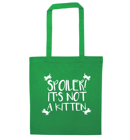 Spoiler it's not a kitten green tote bag