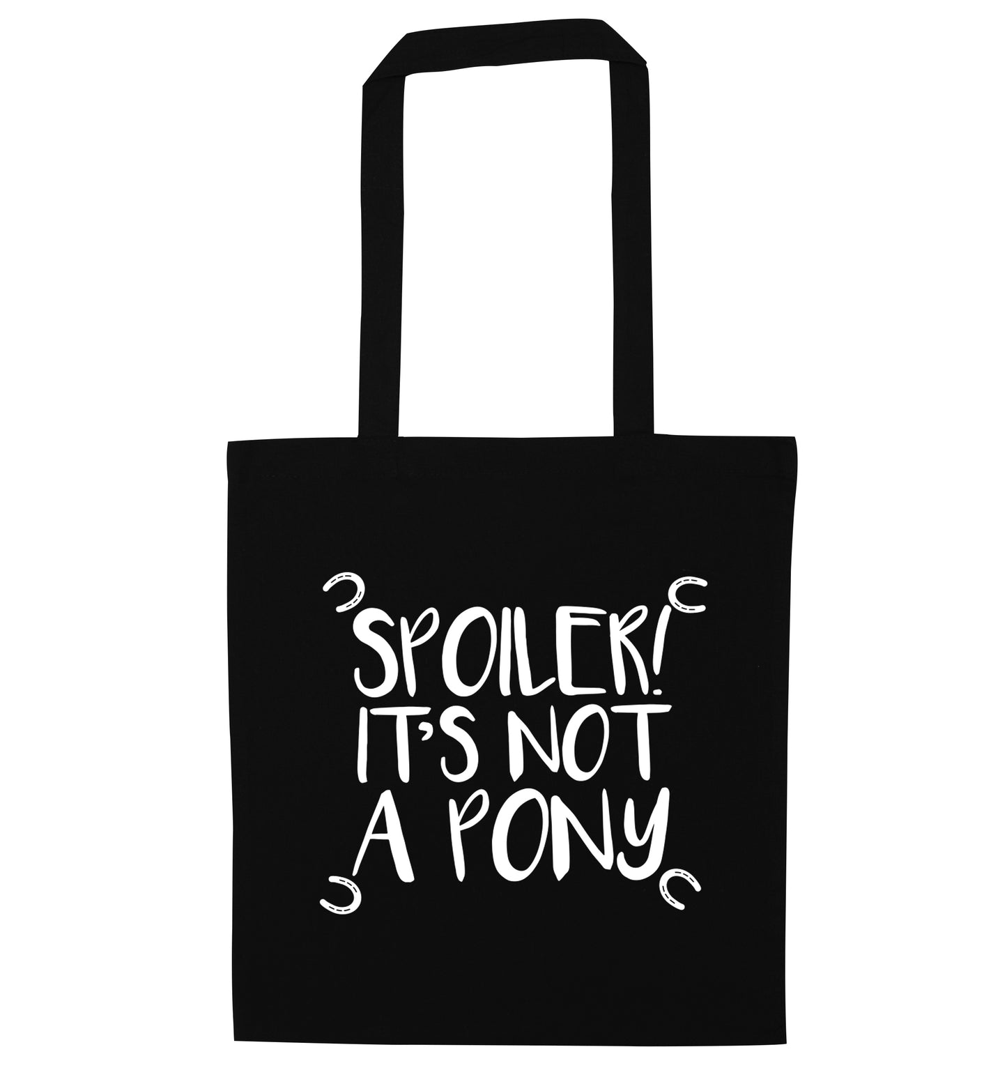 Spoiler it's not a pony black tote bag