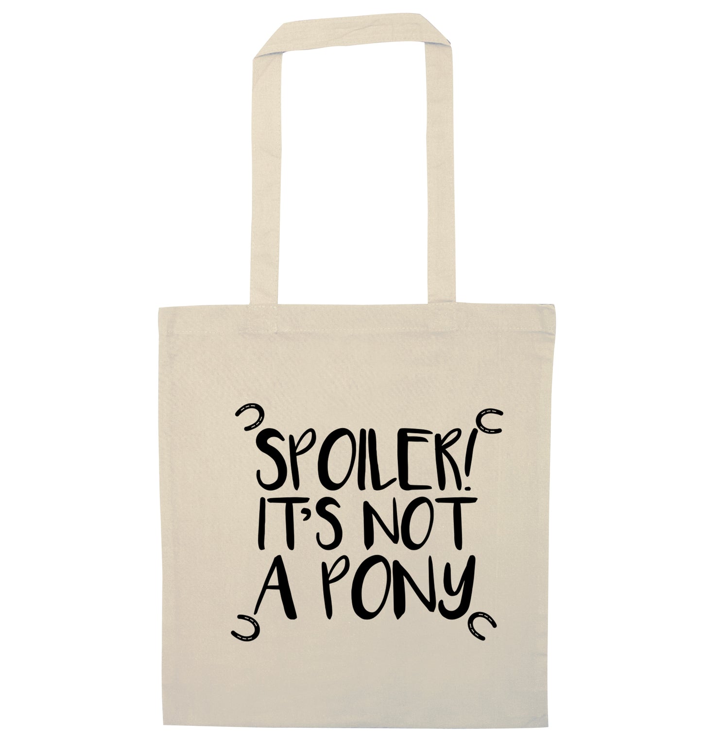 Spoiler it's not a pony natural tote bag