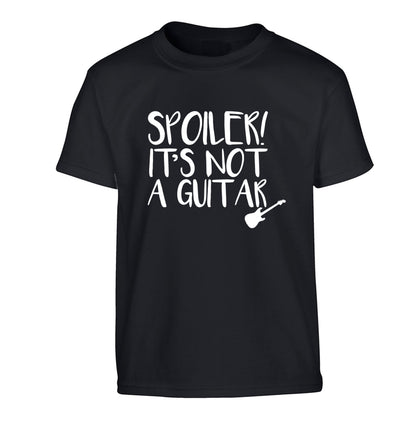 Spoiler it's not a guitar Children's black Tshirt 12-13 Years