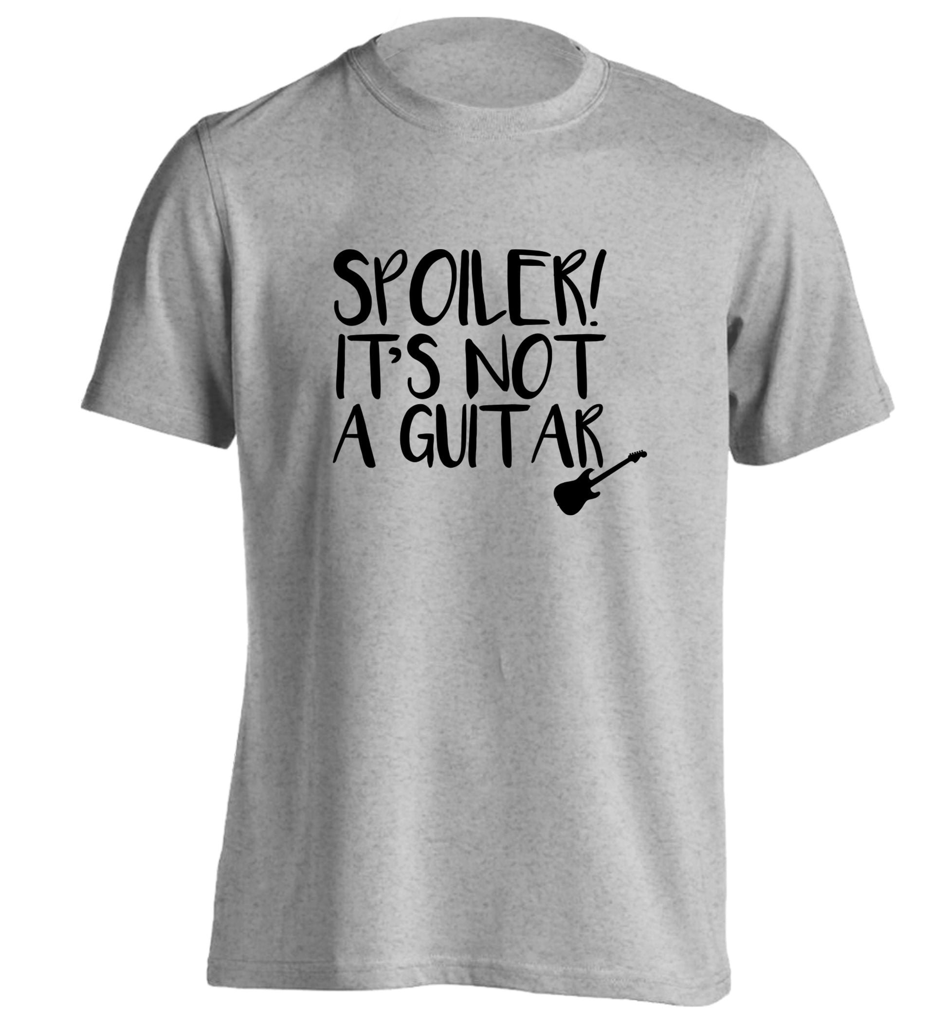 Spoiler it's not a guitar adults unisex grey Tshirt 2XL