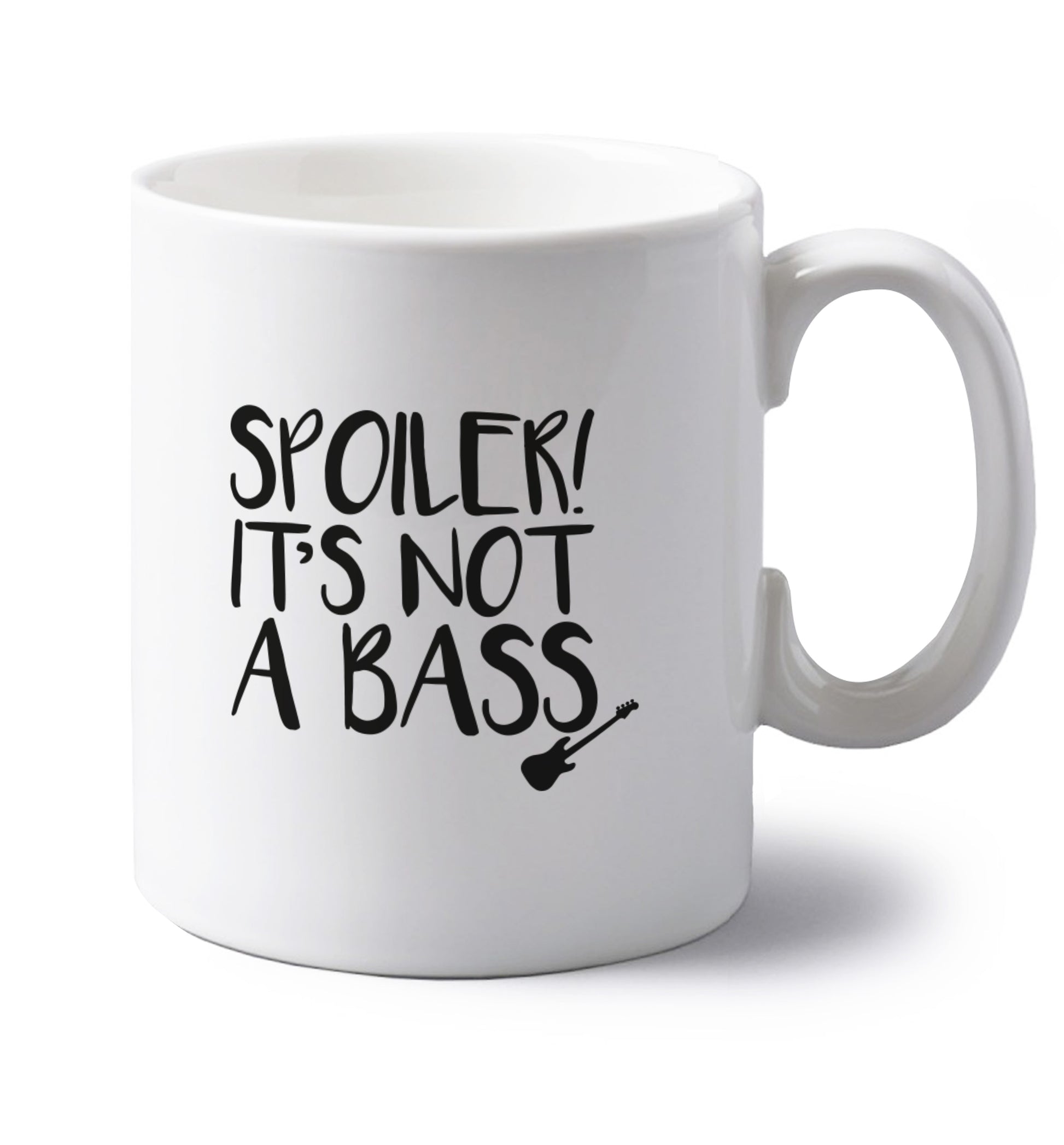 Spoiler it's not a bass left handed white ceramic mug 